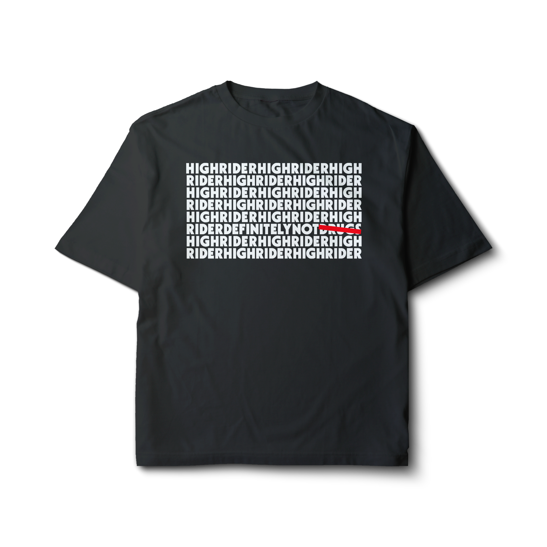 High Rider Block Logo Def Not Drugs Repeat Tee