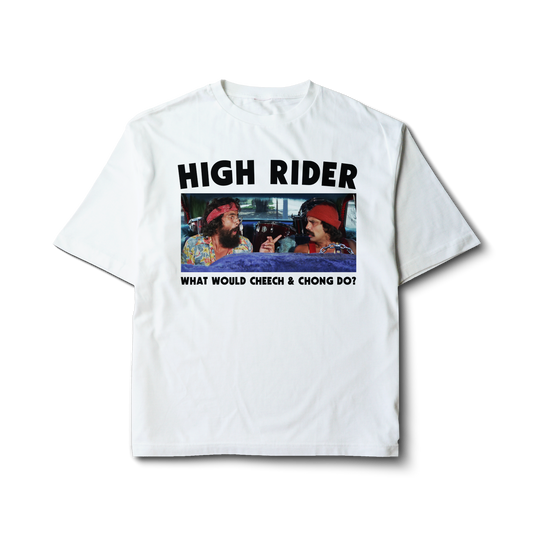 High Rider Block Logo "What Would Cheech Do" Tee